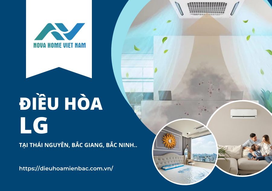 Phân phối điều hòa LG tại Thái Nguyên Bắc Giang Bắc Ninh Điều hòa