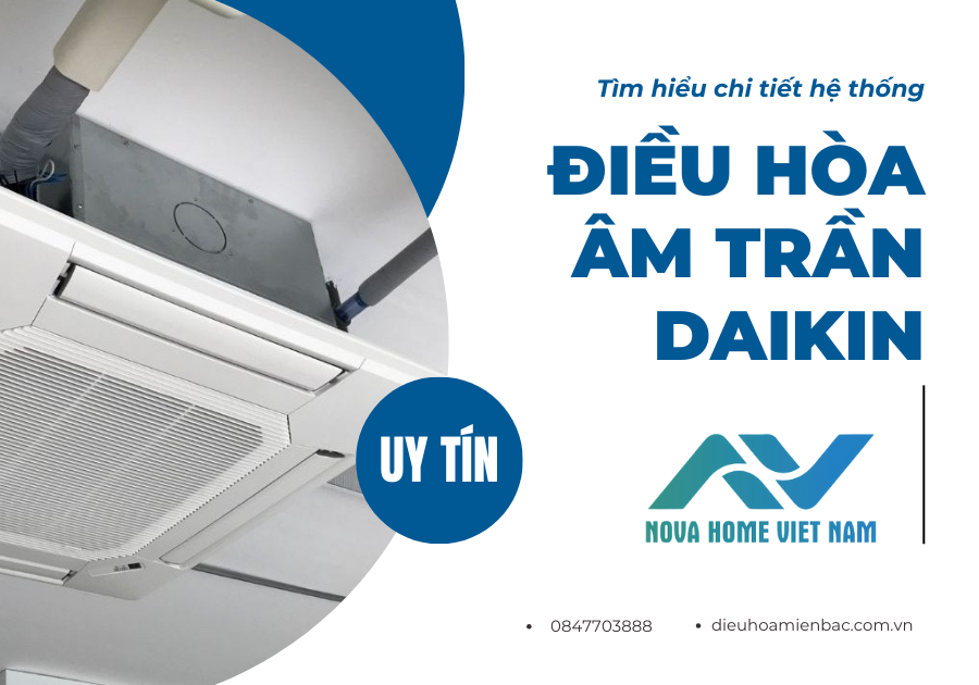 Tìm hiểu chi tiết hệ thống điều hòa âm trần Daikin