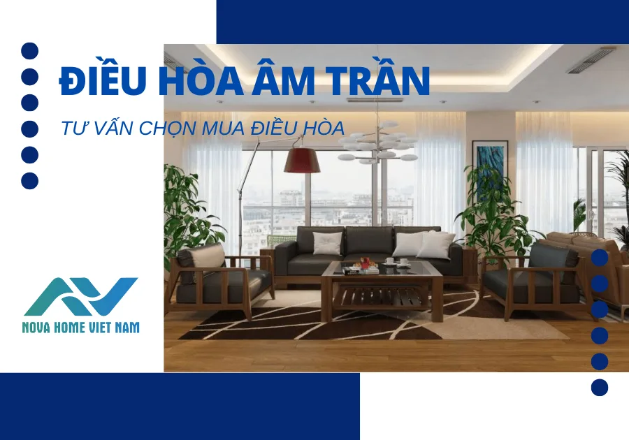 Kích thước các loại điều hòa âm trần – Tư vấn chọn mua điều hòa