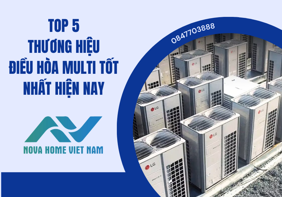 Top 5 thương hiệu điều hòa Multi tốt nhất hiện nay