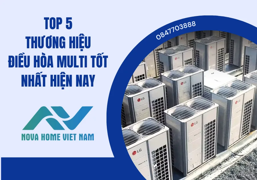 Top 5 thương hiệu điều hòa Multi tốt hiện nay