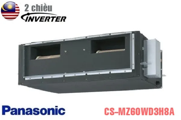 Điều hòa multi Panasonic ống gió 2 chiều 21000BTU CS-MZ60WD3H8A