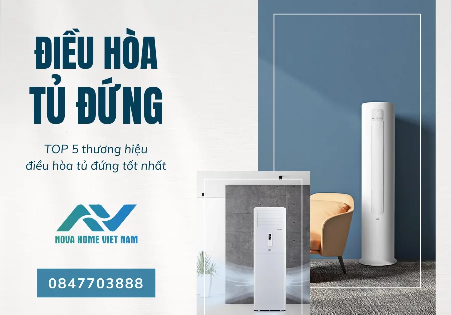 TOP 5 thương hiệu điều hòa tủ đứng tốt nhất