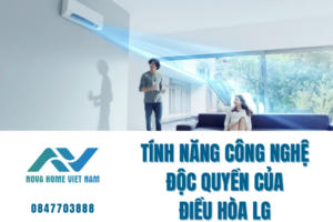 Tính năng công nghệ độc quyền của điều hòa LG