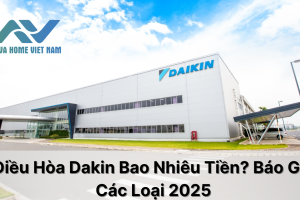 Điều Hòa Daikin Bao Nhiêu Tiền? Báo Giá Các Loại 2025