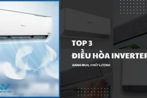 Top 3 điều hòa Inverter đáng mua, chất lượng